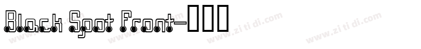 Black Spot Front字体转换
